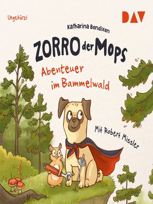 cover image of Abenteuer im Bammelwald--Zorro, der Mops 1 (Lesung)